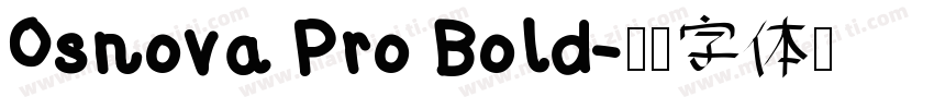 0snova Pro Bold字体转换